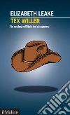 Tex Willer: Un cowboy nell'Italia del dopoguerra. E-book. Formato EPUB ebook di Elizabeth Leake