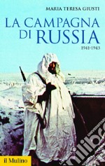 La campagna di Russia: 1941-1943. E-book. Formato EPUB ebook