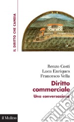 Diritto commerciale: Una conversazione. E-book. Formato EPUB ebook