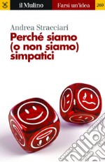 Perché siamo (o non siamo) simpatici. E-book. Formato EPUB ebook