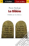 La Bibbia: Il Libro per eccellenza. E-book. Formato EPUB ebook