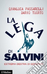 La Lega di Salvini: Estrema destra di governo. E-book. Formato EPUB ebook