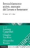 Invecchiamento attivo, mercato del lavoro e benessere: Analisi e politiche attive. E-book. Formato EPUB ebook