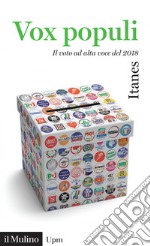 Vox populi: Il voto ad alta voce del 2018. E-book. Formato EPUB ebook