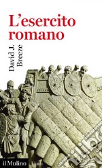 L'esercito romano. E-book. Formato EPUB ebook