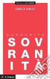 Sovranità. E-book. Formato EPUB ebook di Carlo Galli