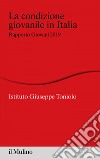 La condizione giovanile in Italia: Rapporto Giovani 2019. E-book. Formato EPUB ebook