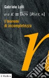 I teoremi di incompletezza. E-book. Formato EPUB ebook