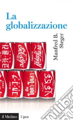 La globalizzazione. E-book. Formato EPUB ebook