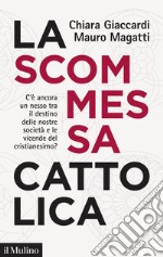 La scommessa cattolica. E-book. Formato EPUB ebook