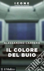 Il colore del buio. E-book. Formato EPUB ebook