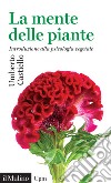 La mente delle piante: Introduzione alla psicologia vegetale. E-book. Formato EPUB ebook