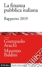 La finanza pubblica italiana: Rapporto 2019. E-book. Formato EPUB ebook