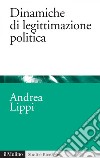 Dinamiche di legittimazione politica. E-book. Formato EPUB ebook