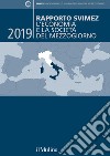 Rapporto SVIMEZ 2019: L'economia e la società del Mezzogiorno. E-book. Formato EPUB ebook