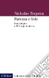 Purezza e fede: Esuli religiosi nell'Europa moderna. E-book. Formato EPUB ebook