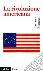 La rivoluzione americana. E-book. Formato EPUB