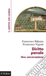 Diritto penale: Una conversazione. E-book. Formato EPUB ebook