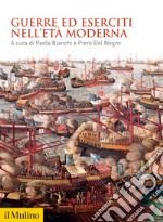 Guerre ed eserciti nell'Età moderna. E-book. Formato EPUB