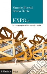 EXPOst: Le conseguenze di un grande evento. E-book. Formato EPUB