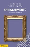 Arricchimento: Una critica della merce. E-book. Formato EPUB ebook di Luc Boltanski