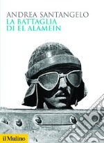 La battaglia di El Alamein. E-book. Formato EPUB ebook