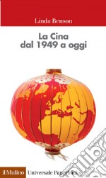 La Cina dal 1949 a oggi. E-book. Formato EPUB ebook