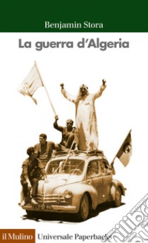 La guerra d'Algeria. E-book. Formato EPUB ebook di Benjamin Stora