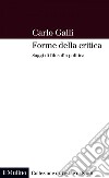 Forme della critica: Saggi di filosofia politica. E-book. Formato EPUB ebook