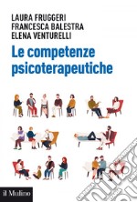 Le competenze psicoterapeutiche. E-book. Formato EPUB ebook