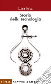 Storia della tecnologia. E-book. Formato EPUB ebook