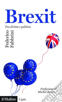 Brexit: Tra diritto e politica. E-book. Formato EPUB ebook