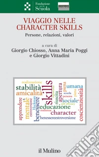 Viaggio nelle character skills: Persone, relazioni, valori. E-book. Formato EPUB ebook