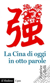 La Cina di oggi in otto parole. E-book. Formato EPUB ebook