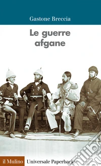Le guerre afgane. E-book. Formato EPUB ebook