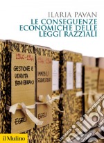 Le conseguenze economiche delle leggi razziali. E-book. Formato EPUB ebook