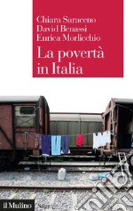 La povertà in Italia: Soggetti, meccanismi, politiche. E-book. Formato EPUB