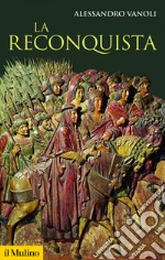 La reconquista. E-book. Formato EPUB ebook