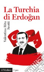 La Turchia di Erdogan. E-book. Formato EPUB