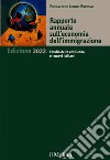 Rapporto annuale sull'economia dell'immigrazione. Edizione 2022: L'Italia della resilienza e i nuovi italiani. E-book. Formato EPUB ebook