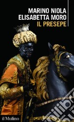 Il presepe: Una storia sorprendente. E-book. Formato EPUB ebook