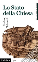 Lo Stato della Chiesa. E-book. Formato EPUB ebook