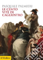 Le cento vite di Cagliostro. E-book. Formato EPUB