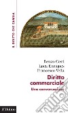 Diritto commerciale: Una conversazione. E-book. Formato PDF ebook