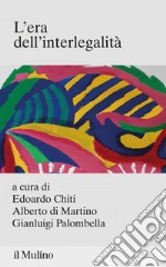 L'era dell'interlegalità. E-book. Formato PDF ebook