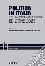 Politica in Italia: I fatti dell'anno e le interpretazioni (2023). E-book. Formato EPUB ebook