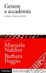 Genere e accademia: Carriere, culture e politiche. E-book. Formato EPUB ebook