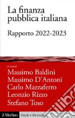 La finanza pubblica italiana: Rapporto 2022-2023. E-book. Formato EPUB ebook