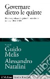 Governare dietro le quinte: Storia e pratica dei gabinetti ministeriali in Italia 1861-2023. E-book. Formato EPUB ebook