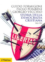 Storia della Democrazia cristiana: 1943-1993. E-book. Formato EPUB ebook